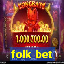 folk bet